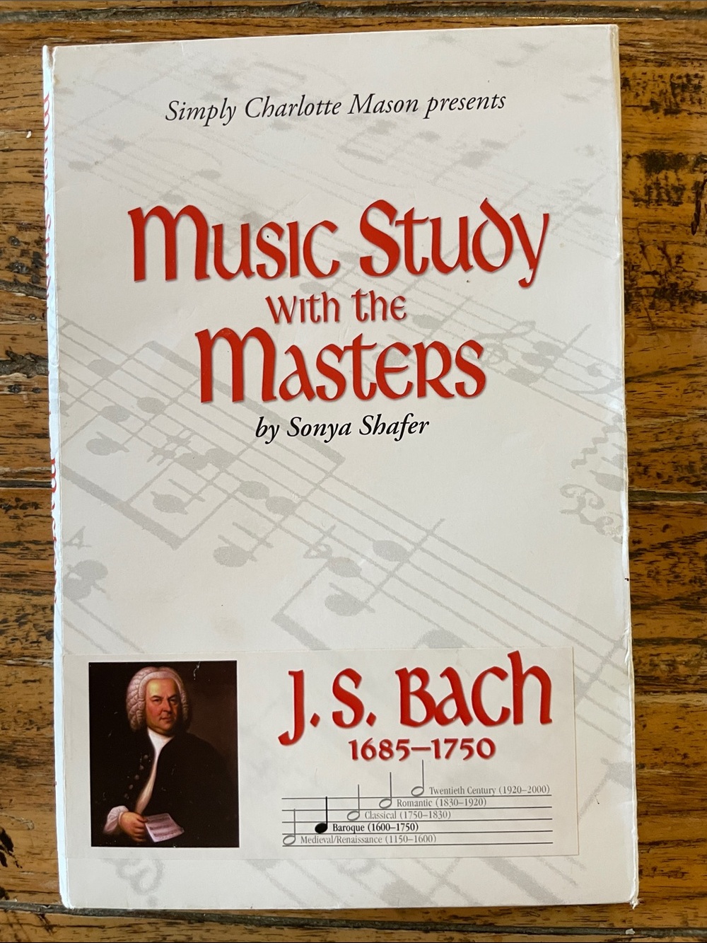 Simply Charlotte Mason Music Study With the Masters - J.S. Bach